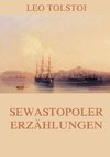 Sewastopoler Erzählungen