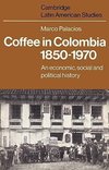 Coffee in Colombia, 1850 1970