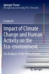 Impact of Climate Change and Human Activity on the Eco-environment