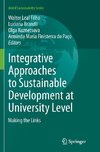 Integrative Approaches to Sustainable Development at University Level