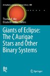 Giants of Eclipse: The ¿ Aurigae Stars and Other Binary Systems