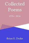 Collected Poems 1976 - 2016
