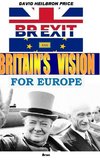 Brexit and Britain's Vision for Europe