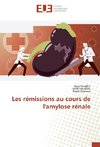 Les rémissions au cours de l'amylose rénale