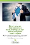 Virtual'naq bronhoskopiq mul'tispiral'noj komp'üternoj tomografii