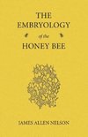 The Embryology of the Honey Bee