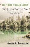 The Riflemen of the Ohio, a Story of Early Days Along 