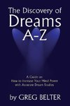 The Discovery of Dreams A-Z