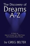 The Discovery of Dreams A-Z