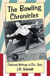Schmidt, J:  The Bowling Chronicles