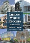 Oswald, G:  Library World Records
