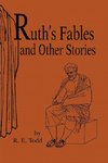 Ruth's Fables and Other Stories