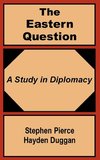 The Eastern Question
