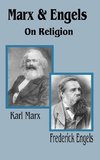 Marx & Engels On Religion