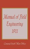 Manual of Field Engineering, 1911