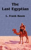 Last Egyptian, The