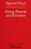 Zwang, Paranoia und Perversion, Band 7