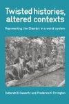 Twisted Histories, Altered Contexts