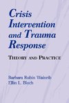 Crisis Intervention and Trauma Response