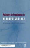 Pathways to Prominence in Neuropsychology