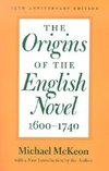 Mckeon, M: Origins of the English Novel, 1600-1740 - 15th  A