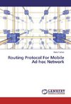 Routing Protocol For Mobile Ad-hoc Network