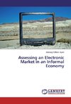Assessing an Electronic Market in an Informal Economy
