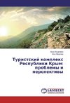 Turistskij komplex Respubliki Krym: problemy i perspektivy