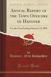 Hampshire, H: Annual Report of the Town Officers of Hanover