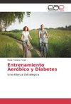Entrenamiento Aeróbico y Diabetes