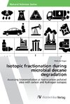 Isotopic fractionation during microbial decane degradation