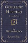 Sabelberg, W: Catherine Horeton