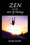 Zen and the Art of Skiing
