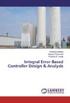Integral Error Based Controller Design & Analysis