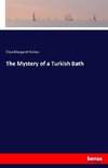 The Mystery of a Turkish Bath
