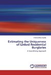 Estimating the Uniqueness of Linked Residential Burglaries