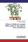 Effect of EMS on tomato HSPs under in vivo and in vitro conditions