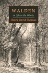 Walden; Or, Life in the Woods