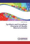 Synthesis and Ionophore Character of Acyclic Macromolecules