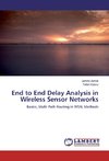 End to End Delay Analysis in Wireless Sensor Networks