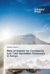 Role of Gender on Community Led Total Sanitation Processes in Kenya