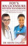 Foy's RN Licensure Review Handbook