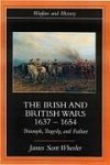 The Irish and British Wars, 1637-1654