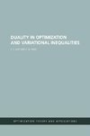 Duality in Optimization and Variational Inequalities