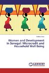 Women and Development in Senegal: Microcredit and Household Well Being