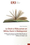 Le Droit à l'Education en Milieu Rural à Madagascar