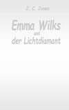 Emma Wilks und der Lichtdiamant