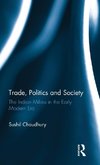 Trade, Politics and Society