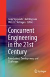 Concurrent Engineering in the 21st Century
