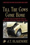 Till the Cows Come Home